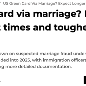 婚姻绿卡越来越难？移民局审查升级，婚姻面谈千万别大意！插图1